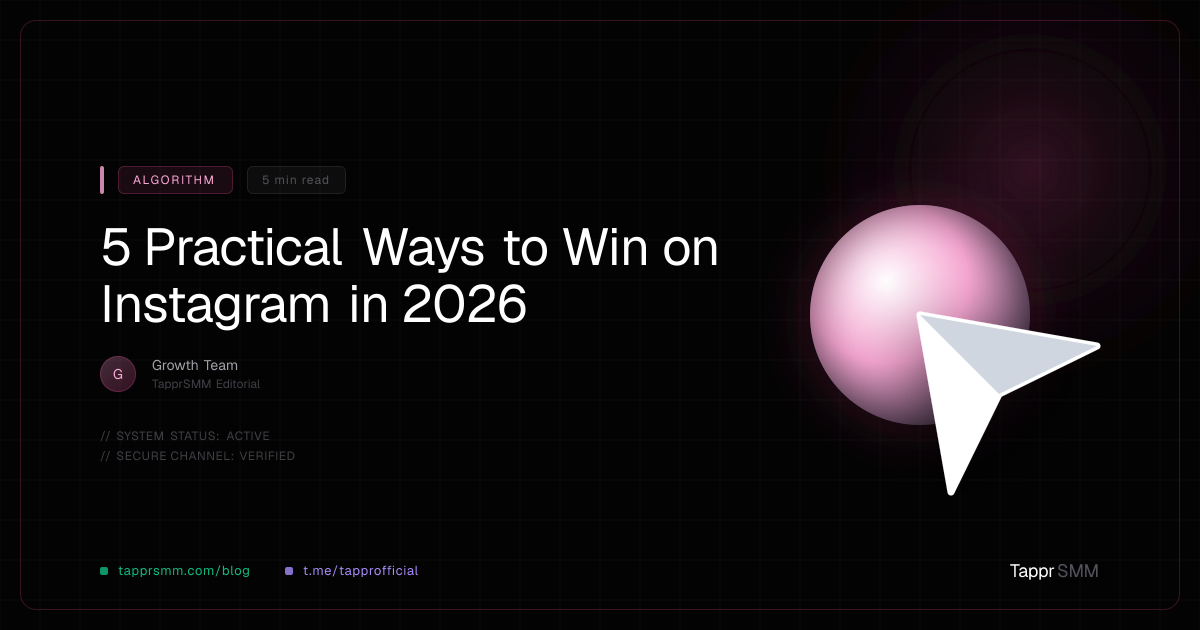 5 Practical Ways to Win on Instagram in 2026